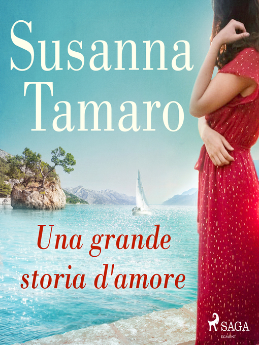 Title details for Una grande storia d'amore by Susanna Tamaro - Wait list